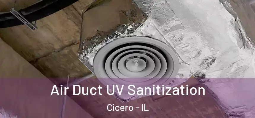 Air Duct UV Sanitization Cicero - IL