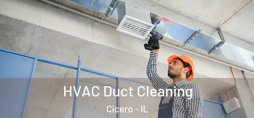 HVAC Duct Cleaning Cicero - IL